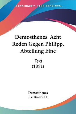 Demosthenes' Acht Reden Gegen Philipp, Abteilung Eine