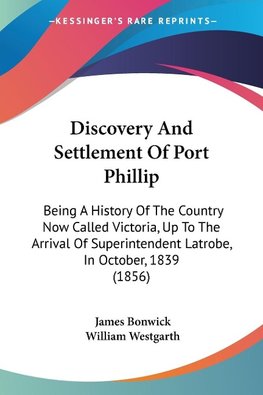 Discovery And Settlement Of Port Phillip