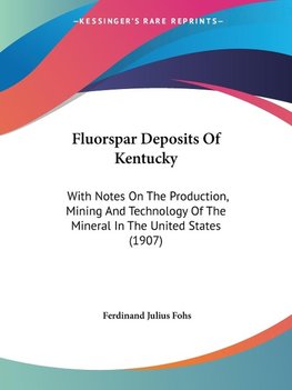 Fluorspar Deposits Of Kentucky