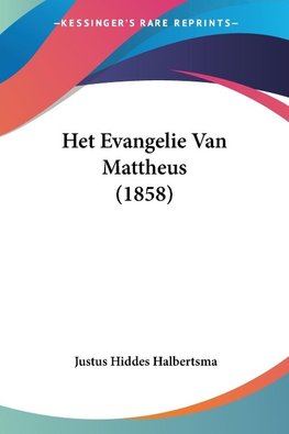 Het Evangelie Van Mattheus (1858)