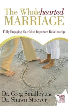 Wholehearted Marriage