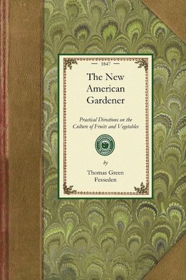 The New American Gardener