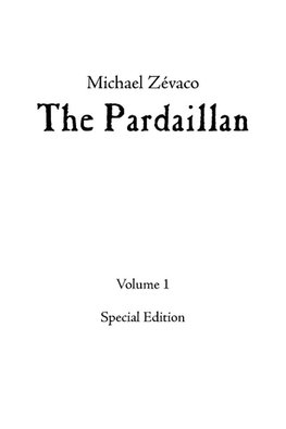 Michael Zévaco's The Pardaillan