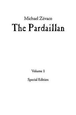 Michael Zévaco's The Pardaillan