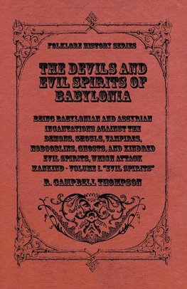 DEVILS & EVIL SPIRITS OF BABYL