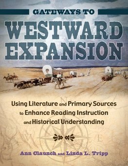 Gateways to Westward Expansion