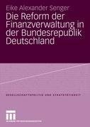 Die Reform der Finanzverwaltung in der Bundesrepublik Deutschland