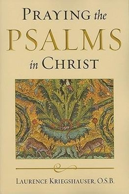 Praying the Psalms in Christ