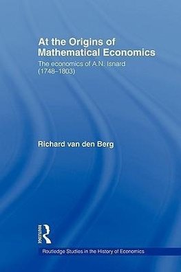 Berg, R: At the Origins of Mathematical Economics