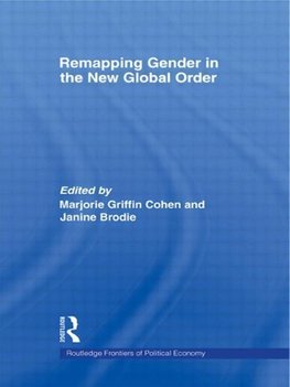 Griffin-Cohen, M: Remapping Gender in the New Global Order