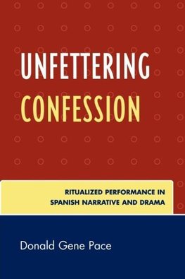 Unfettering Confession