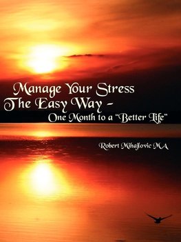 Manage Your Stress The Easy Way