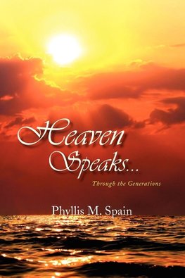 Heaven Speaks...