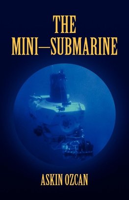 The Mini-Submarine