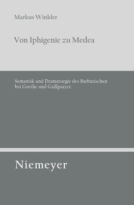 Von Iphigenie zu Medea