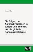 Der Einfluß der Agrarsubventionen in Europa und den USA  die globale Nahrungsmittelkrise