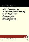 Erfolgsfaktoren der Strategieimplementierung im Strategischen Management