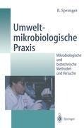 Umweltmikrobiologische Praxis