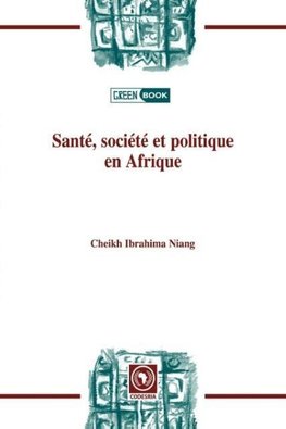 Santé, société et politiqueen Afrique