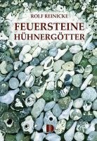 Feuersteine und Hühnergötter