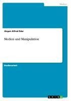 Medien und Manipulation