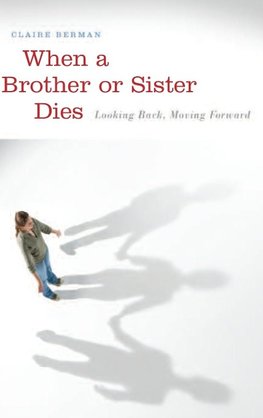 When a Brother or Sister Dies