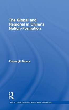 The Global and Regional in China's Nation-Formation