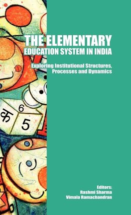 The Elementary Education System in India