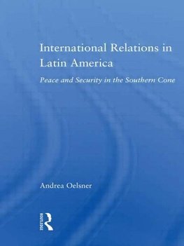 Oelsner, A: International Relations in Latin America