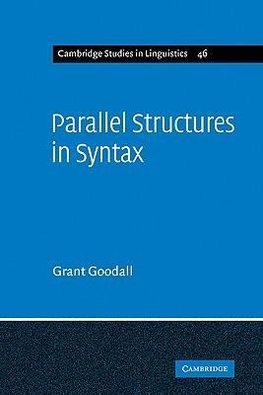 Parallel Structures in Syntax