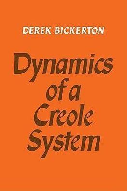 Dynamics of a Creole System