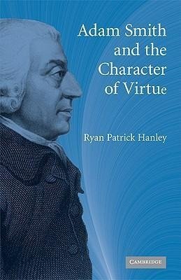 Adam Smith and the Character of Virtue