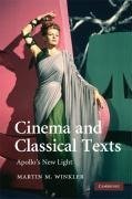 Winkler, M: Cinema and Classical Texts