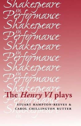 The Henry VI Plays