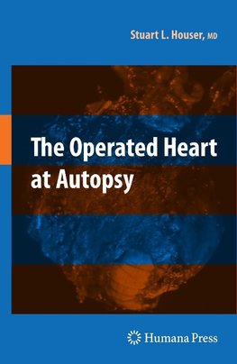 OPERATED HEART AT AUTOPSY 2009