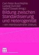 Bildung zwischen Standardisierung und Heterogenität