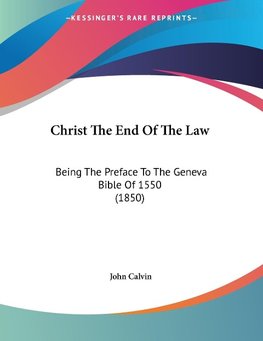 Christ The End Of The Law