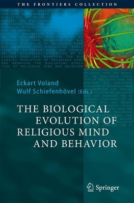 The Biological Evolution of Religious Mind and Behaviour