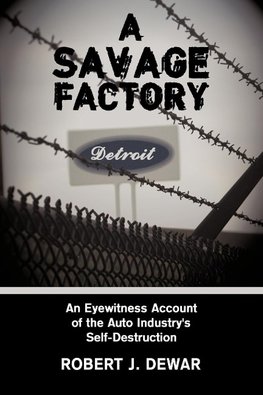 A Savage Factory