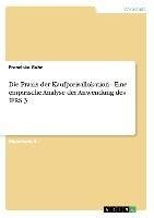 Die Praxis der Kaufpreisallokation. Eine empirische Analyse der Anwendung des IFRS 3