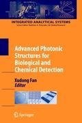 Advanced Photonic Structures for Biological and Chemical Detection