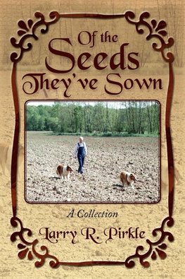 Of the Seeds They've Sown