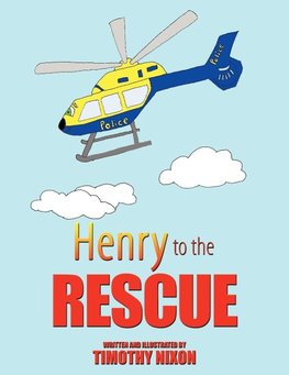 Henry to the Rescue