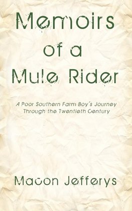 Memoirs of a Mule Rider