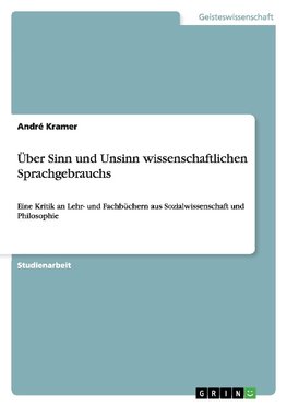 Über Sinn und Unsinn wissenschaftlichen Sprachgebrauchs