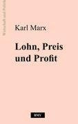 Lohn, Preis und Profit