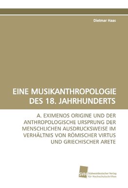 EINE MUSIKANTHROPOLOGIE DES 18. JAHRHUNDERTS