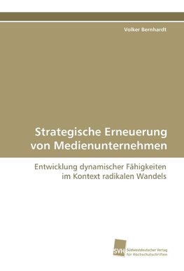 Strategische Erneuerung von Medienunternehmen