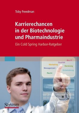 Karrierechancen in der Biotechnologie und Pharmaindustrie