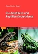 Die Amphibien und Reptilien Deutschlands